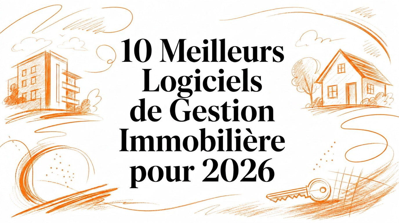 Les 10 meilleurs logiciels de gestion de location saisonnière pour 2026