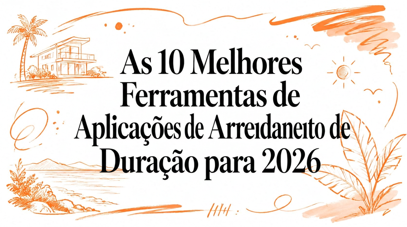 As 10 Melhores Aplicações para Alojamento Local em 2026