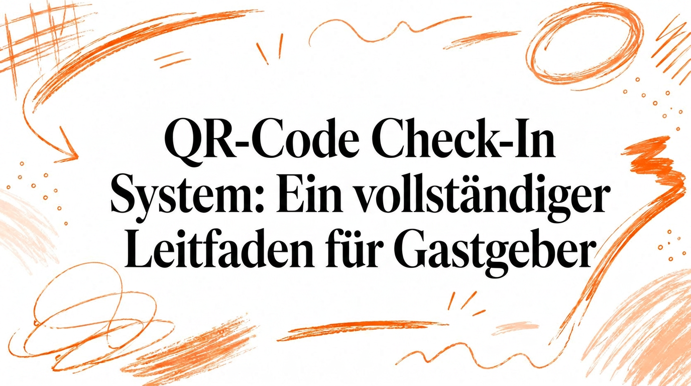 QR-Code-Check-in-System: Der komplette Leitfaden für Gastgeber