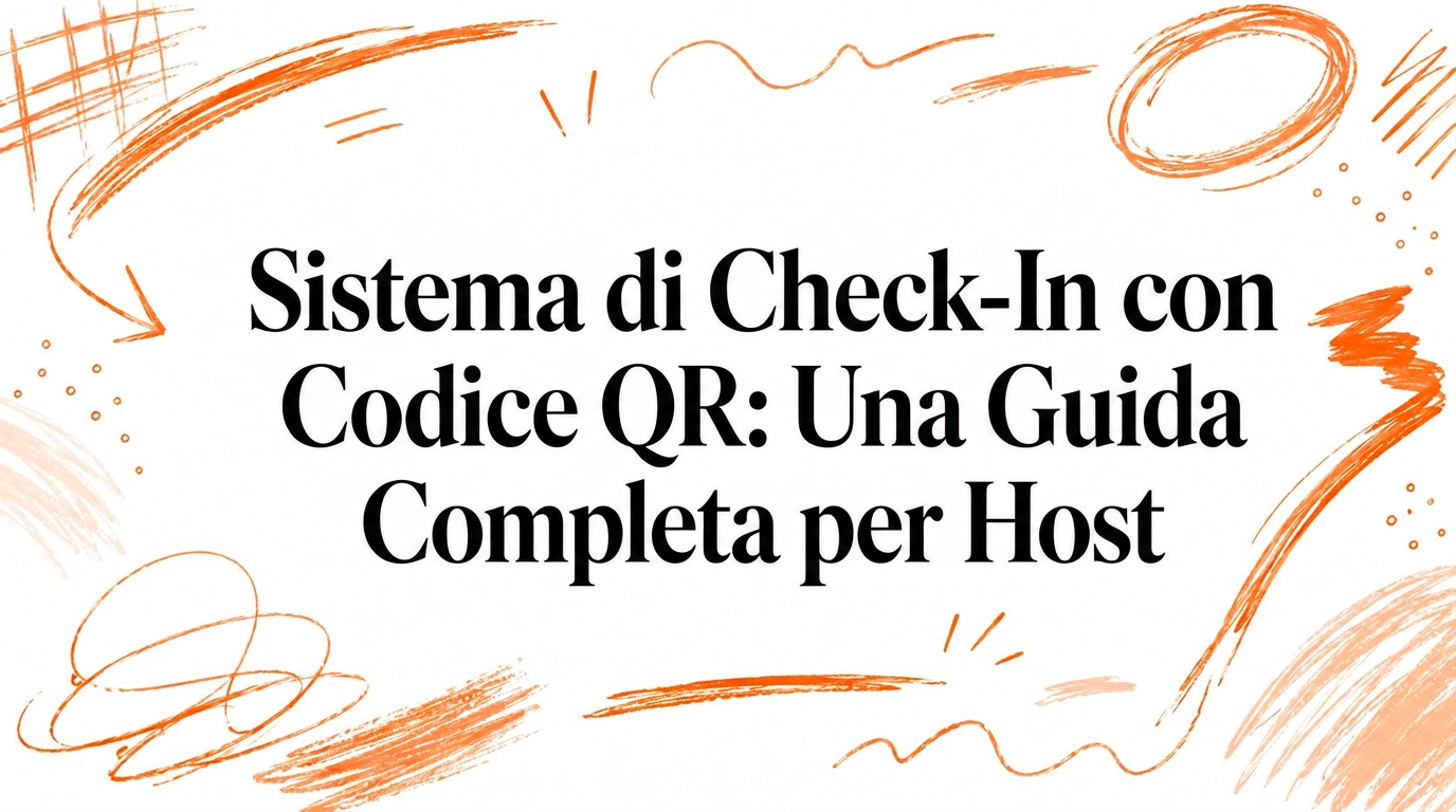 Sistema di check-in con QR Code: guida completa per host