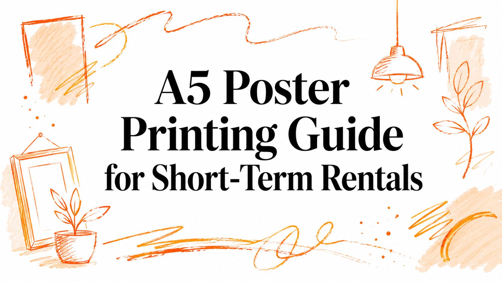 A5 Poster Printing Guide for Short-Term Rentals