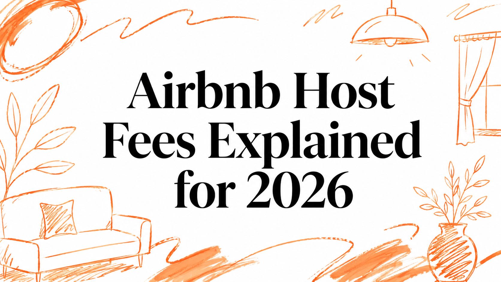 Spiegazione delle commissioni per gli host Airbnb nel 2026