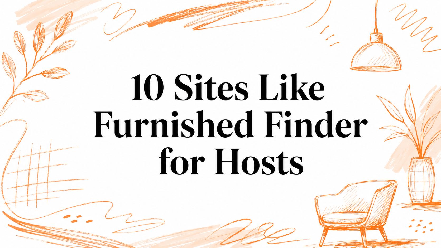 10 Sites Like Furnished Finder for Hosts