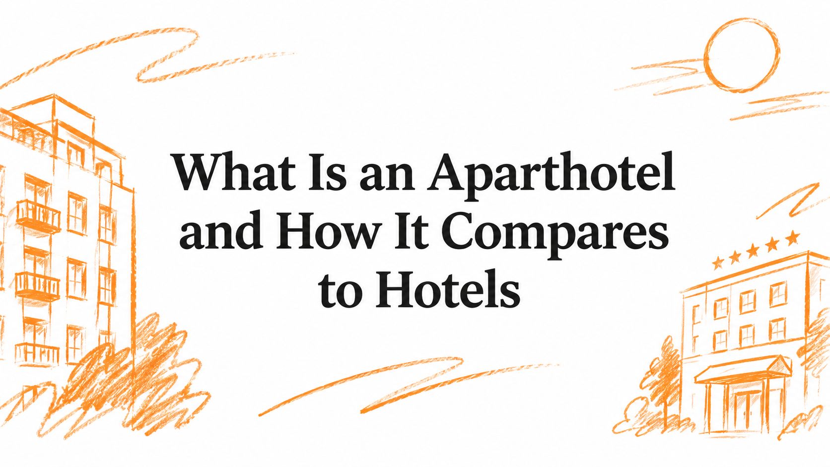 Cos'è un aparthotel e come si confronta con gli hotel